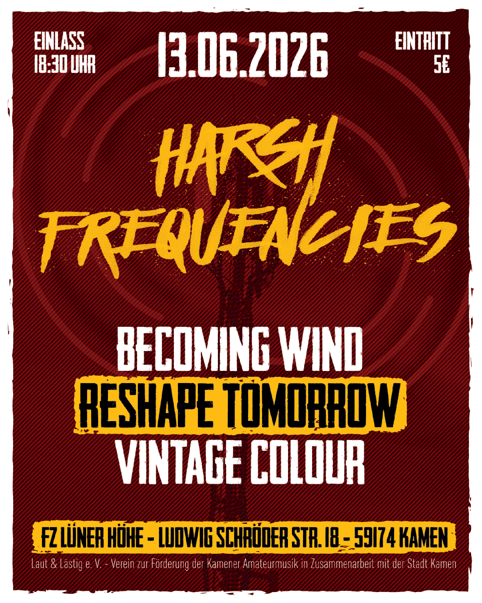 Werbeplakat HARSH FREQUENCIES am 13.06. ab 18.30 im FZ Lüner Höher